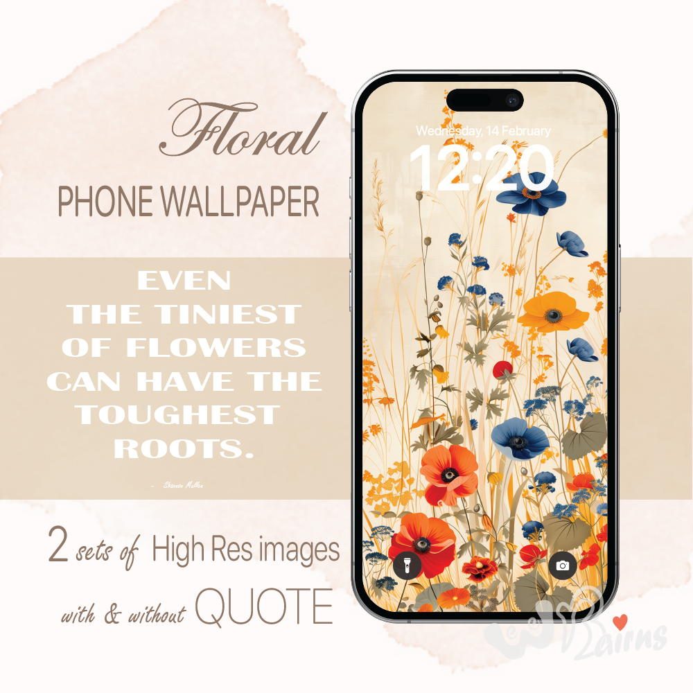 Picture shows beautiful Poppy plants in a watercolour style with the optional quote. Even the tiniest of flowers can have the toughest roots.