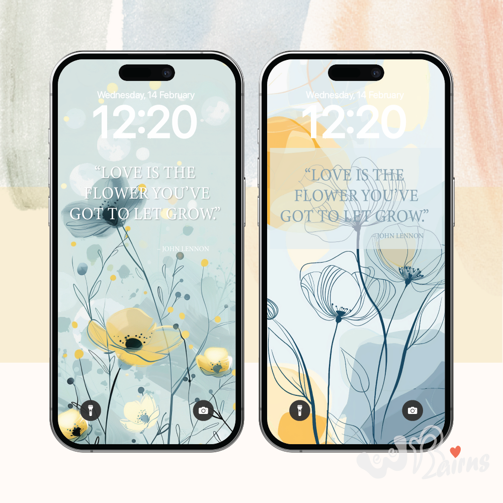 The image shows two phone wallpapers  with hand drawn poppies on a pale blue background. Both have the quote "Love is the flower you've got to let grow"