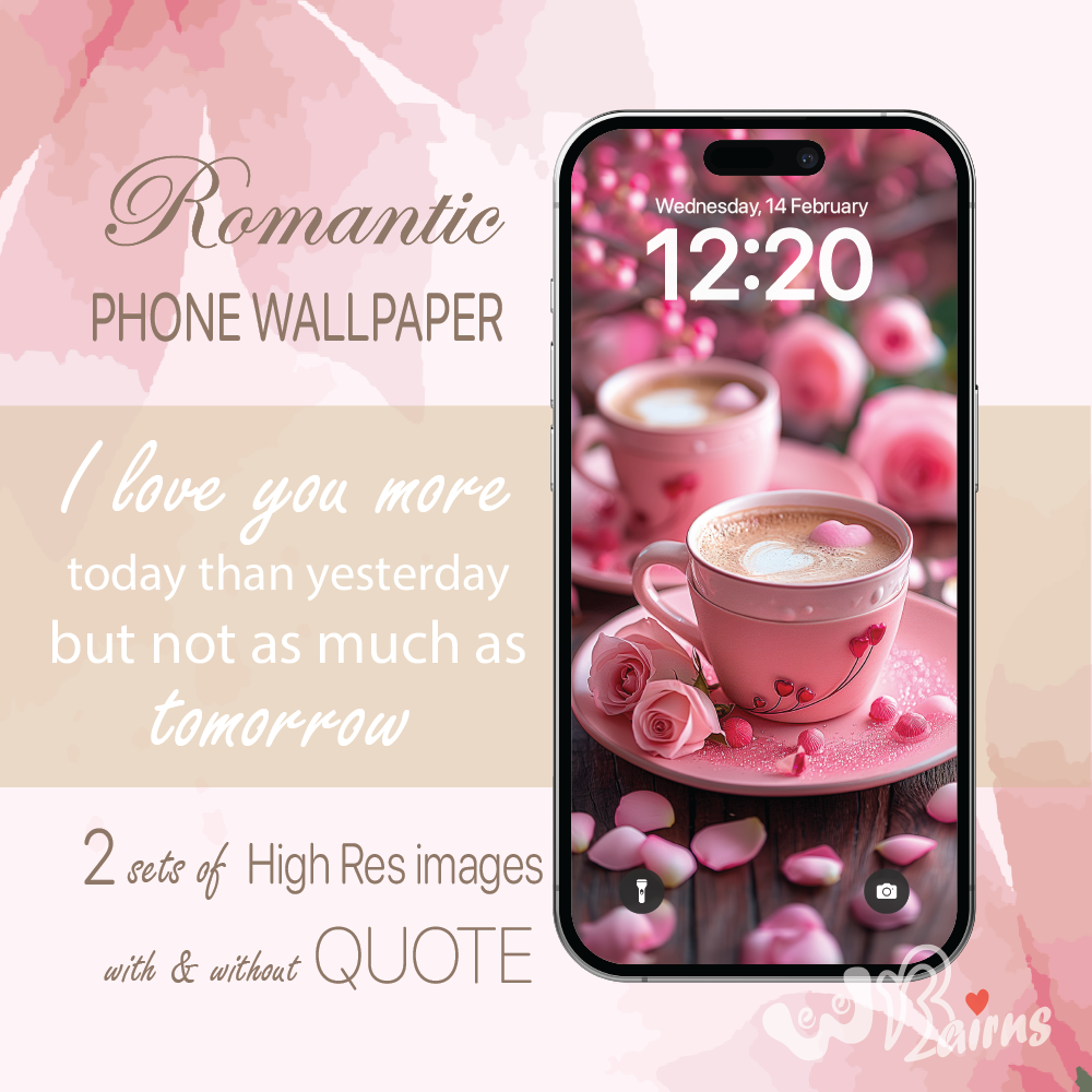 Romantic iPhone Wallpaper, With and Without Quote, Romantic Coffee Cup ...